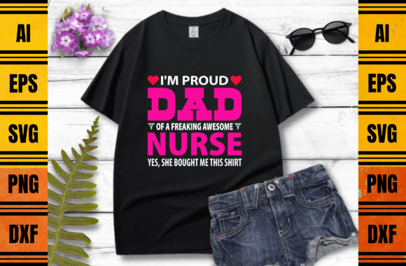 I’m Proud Dad Graphics & Print Templates