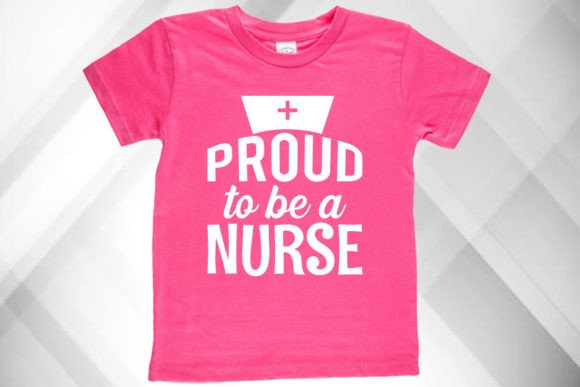 Proud to Be a Nurse T-shirt Graphics