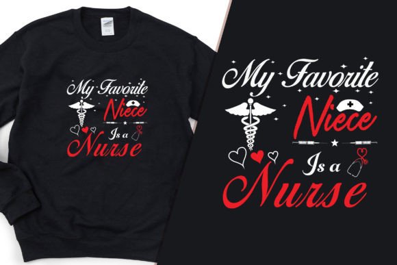 Reviewing the Favorite Niece is a Nurse Tee Design